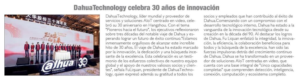 Dahua Technology celebra 30 años de innovación, crecimiento y entregando soluciones de seguridad en todo el mundo 